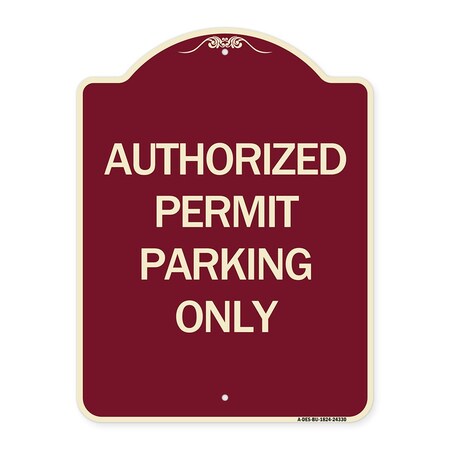 Signmission Authorized Permit Parking Only Heavy-Gauge Aluminum Architectural Sign, 24" x 18", BU-1824-24330 A-DES-BU-1824-24330
